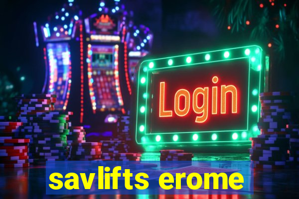 savlifts erome